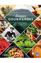 étapes gourmandes - un tour de france de la gastronomie