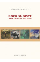 Rock sudiste - when the south rose again