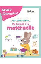 Bravo les maternelles - mon cahier ardoise - ma journée à la maternelle