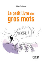 Le petit livre des gros mots, 2e éd.