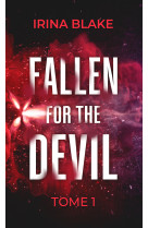 Fallen for the devil : tome 1