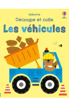 Les véhicules - découpe et colle - dès 2 ans