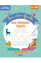 Toute ma maternelle - mon cahier effaçable - mes premiers tracés (3-6 ans)