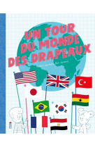 Un tour du monde des drapeaux