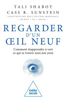 Regarder d'un oeil neuf