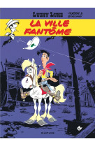 Lucky luke - tome 25 - la ville fantôme