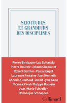 Servitudes et grandeurs des disciplines