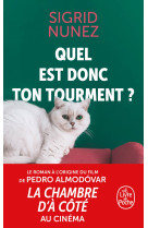 Quel est donc ton tourment ?