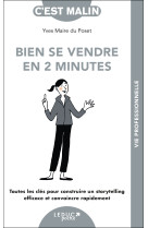 Bien se vendre en 2 minutes, c'est malin !