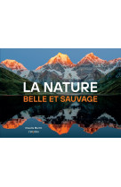 La nature, belle et sauvage