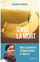 Vivre la mort