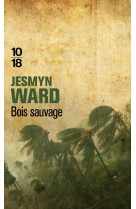 Bois sauvage