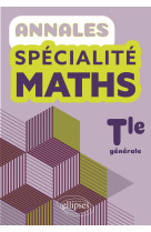 Annales spécialité maths. terminale générale