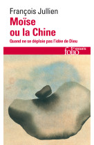 Moïse ou la chine