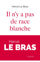 Il n'y a pas de race blanche