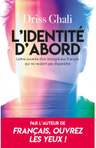 L'identité d'abord