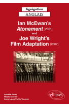 Agrégation anglais. ian mc ewan's atonement [2001] and joe wright's film adaptation [2007]