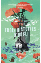 Trois histoires d'oubli