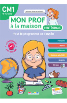 Mon prof à la maison - l'intégrale cm1 - toute mon année