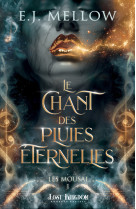 Le chant des pluies eternelles