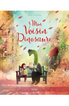 Mon voisin dinosaure