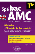 Spé bac amc - tle (terminale) - anglais monde contemporain (spécialité)