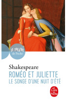 Roméo et juliette suivi de le songe d'une nuit d'été