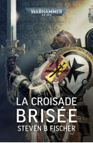 La croisade brisée