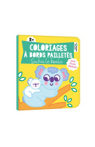 Coloriages à bords pailletés - sacha le koala