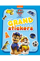 La pat' patrouille - mon grand livre de stickers