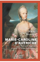 Marie-caroline d'autriche - soeur de marie-antoinette