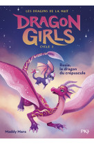 Dragon girls, cycle iii - tome 01 : rosie, le dragon du crépuscule