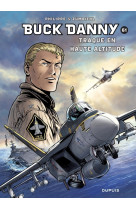 Buck danny - tome 61 - traque en haute altitude