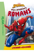 Mes premiers romans spider-man 01 - l'homme-araignée