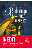 La bibliothèque aux oiseaux