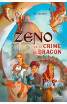 Zeno et le crime du dragon