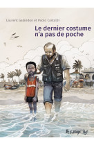 Le dernier costume n'a pas de poche