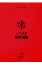 Neige rouge