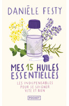 Mes 15 huiles essentielles