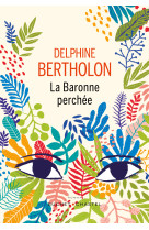 La baronne perchée