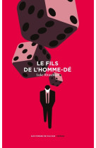 Le fils de l'homme-dé