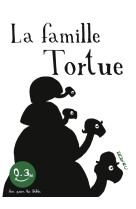 La famille tortue