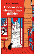 L'odeur des clémentines grillées