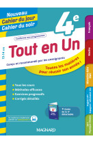 Tout en un 4e - leçons, méthodes et exercices - nouveau cahier du jour cahier du soir