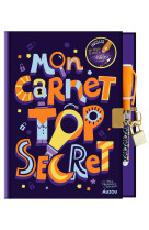 Ma papeterie créative - mon carnet top secret