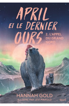 April et le dernier ours, tome 2