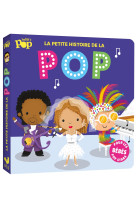 La petite histoire de la pop