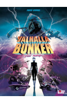 Valhalla bunker - tome 01