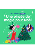 Mes histoires signées - une pincée de magie pour noël