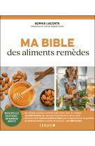 Ma bible des aliments remèdes ne